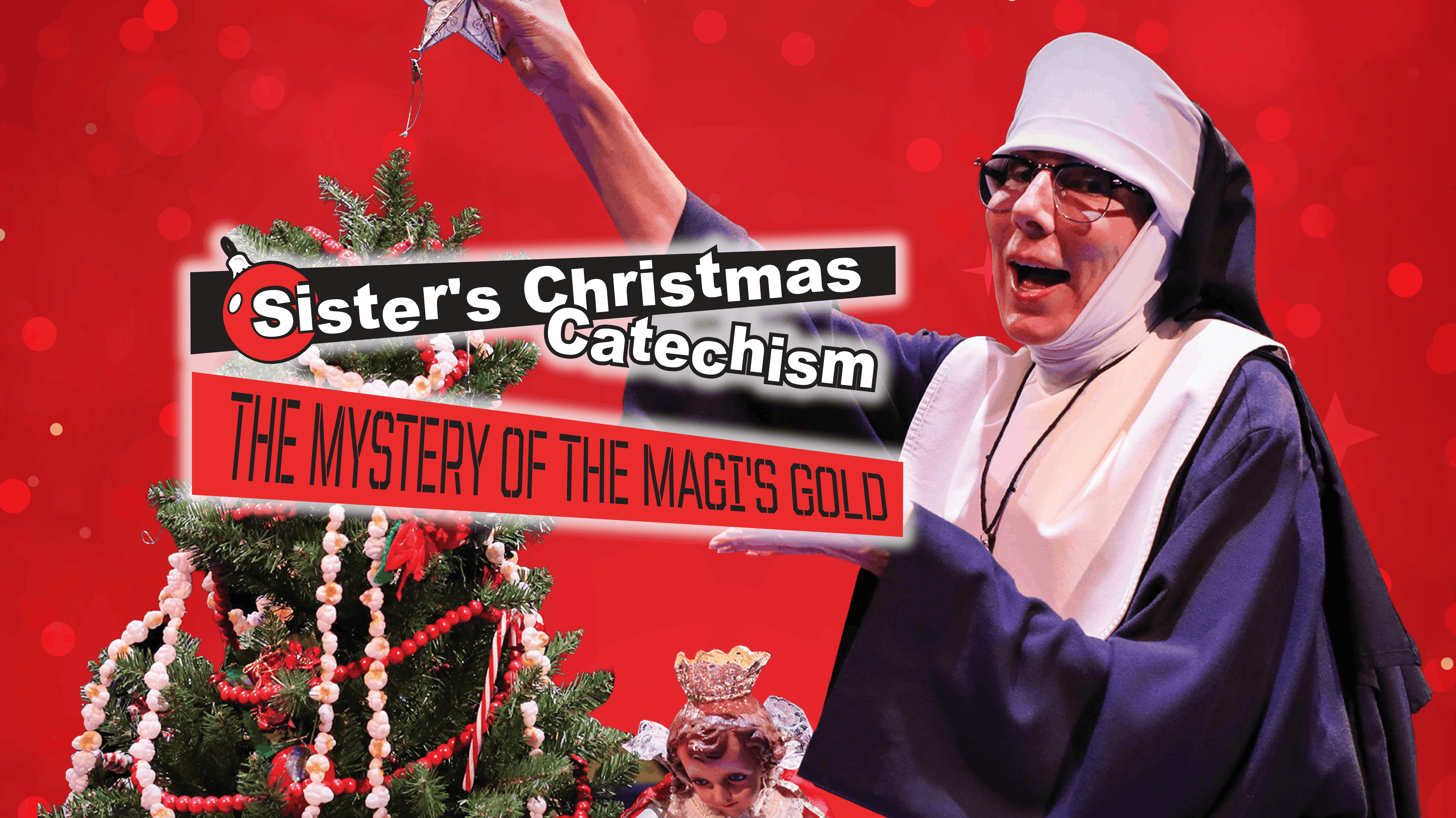 Sister’s Christmas Catechism: The Mystery of the Magi’s Gold